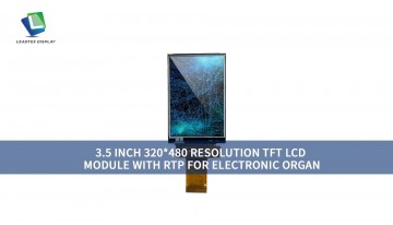 3.5 INCH 320*480 RESOLUTION TFT LCD MODULE WITH RTP FOR ELECTRONIC ORGAN