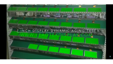 7inch display dynamic aging test