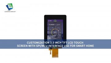 CUSTOMIZATION 3.5 INCH TFT LCD TOUCH SCREEN WITH SPI/MCU INTERFACE USE FOR SMART HOME