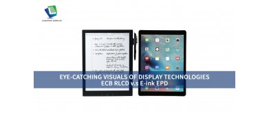 EYE-CATCHING VISUALS OF DISPLAY TECHNOLOGIES: ECB RLCD vs E-ink EPD