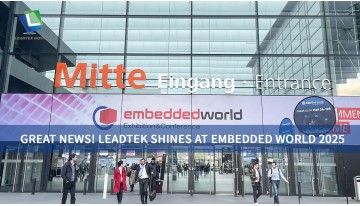 Great News! Leadtek had a highly successful and fruitful experience at Embedded World 2025