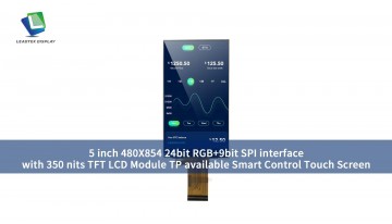 5 inch 480X854 24bit RGB+9bit SPI interface with 350 nits TFT LCD Module TP available Smart Control Touch Screen