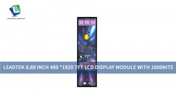 Leadtek 8.88 Inch 480 *1920 TFT LCD Display Module with 1000nits