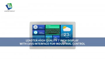 Leadtek-High Quality 7 inch Display With LVDS Interface for Industrial Control