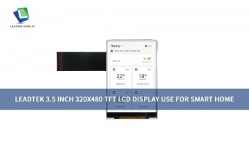 Leadtek 3.5 inch 320xRGBx480 TFT LCD Display Use For Smart Home