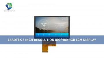 Leadtek 5 inch Resolution 800*480 RGB LCM Display