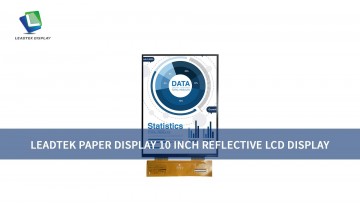 LEADTEK PAPER DISPLAY 10 INCH REFLECTIVE LCD DISPLAY