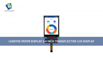 LEADTEK PAPER DISPLAY 2.4 INCH TRANSFLECTIVE LCD DISPLAY