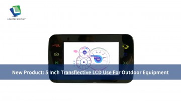 New Product: 5 Inch Transflective LCD Use For Outdoor Equipment